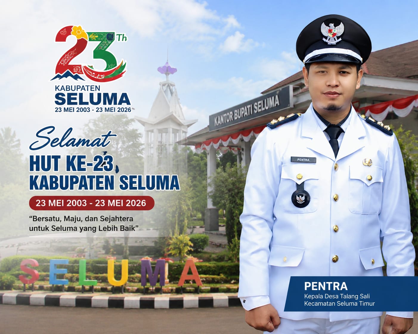 Segenap Masyarakat Desa Talang Sali Mengucapkan HUT Seluma ke 23