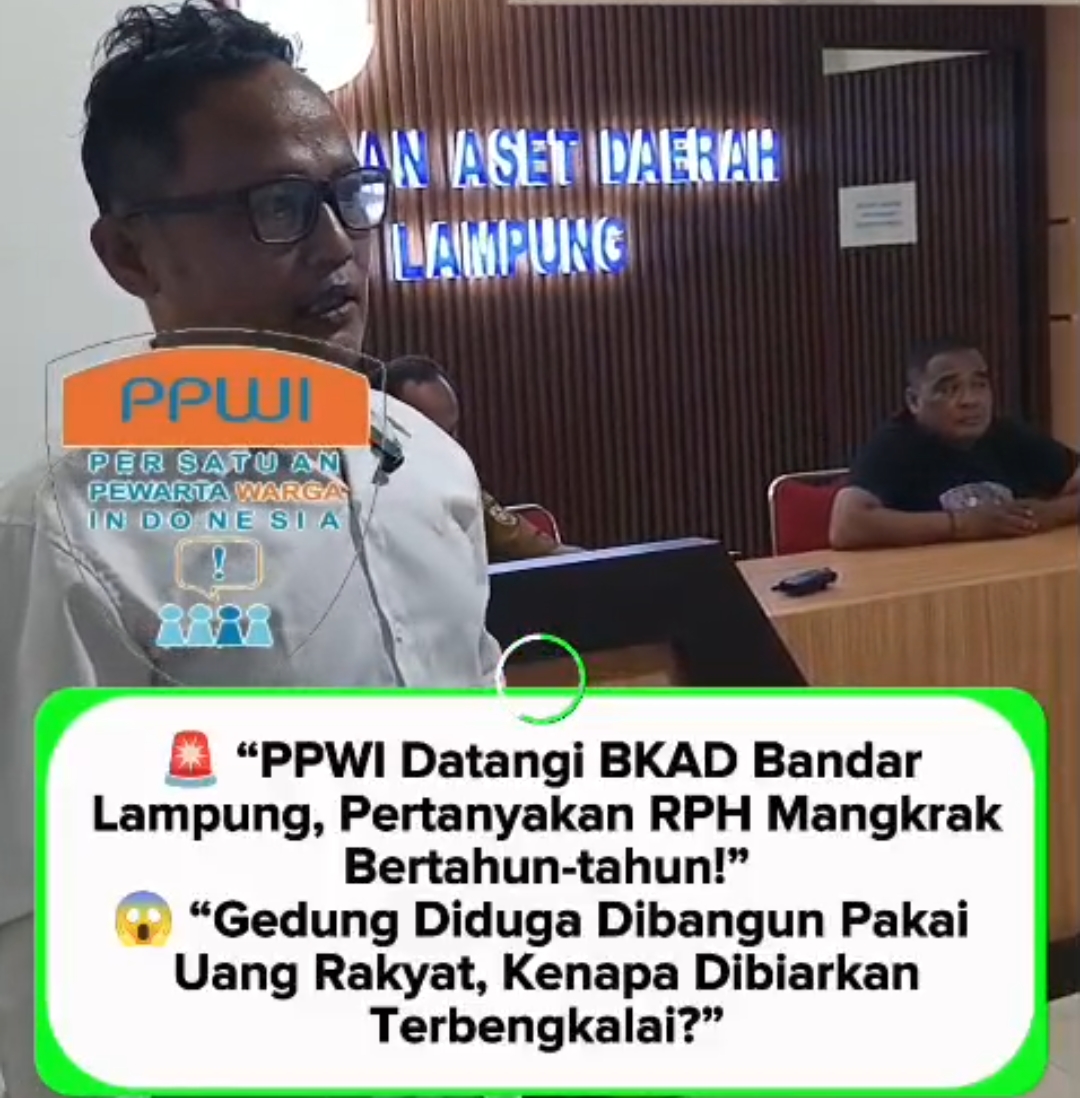 PPWI Datangi BKAD Bandar Lampung, Pertanyakan RPH Way Laga yang Mangkrak Bertahun-tahun